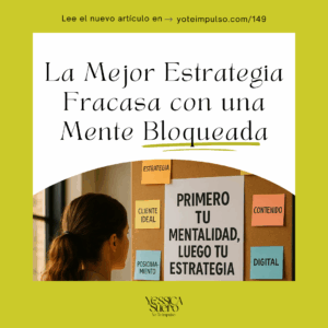 La mejor estrategia fracasa con una mente bloqueada. Yessica Suero te enseña a transformar tu mentalidad y escalar tu negocio con confianza.